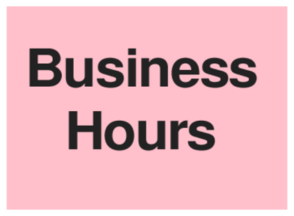 Business Hours (on Pink)