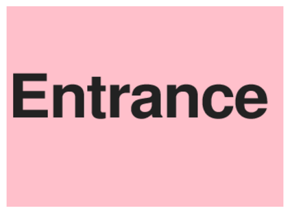 Entrance (on Pink)