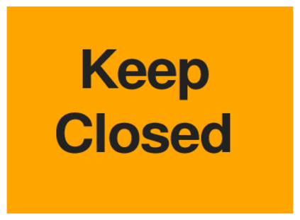 Keep Closed (on Orange)
