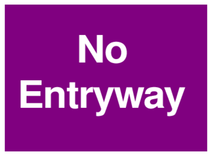 No Entryway (on Purple)