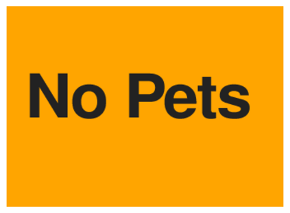 No Pets (on Orange)